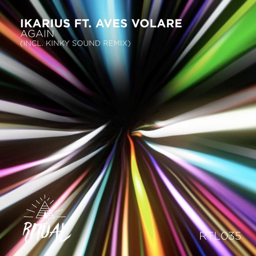 IKARIUS ft. Aves Volare - Again [RTL035]